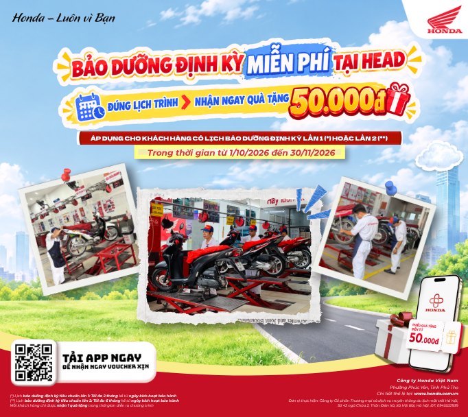 Chương trình Bảo dưỡng định kỳ miễn phí tại HEAD, đúng lịch trình nhận ngay quà tặng 50.000đ, 01/10 – 30/11/2026